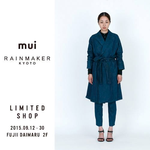 mui、RAINMAKER、フジイダイマル期間限定ショップ